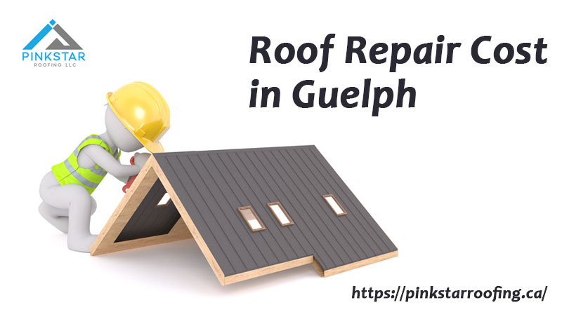 Roof Repair Cost in Guelph