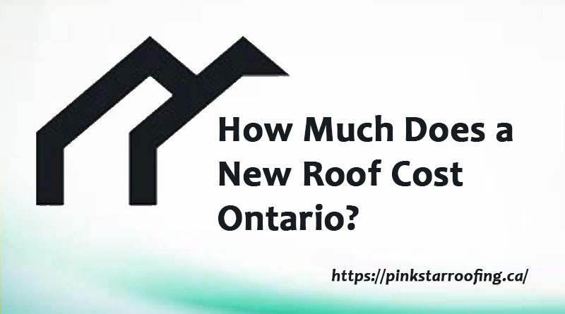 New Roof Cost Ontario